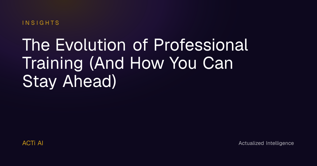 The Evolution of Professional Training (And How You Can Stay Ahead ...